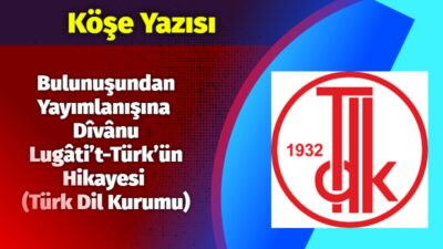 Türk Dil Kurumu Hikâyesi