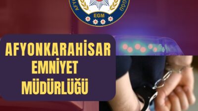 Afyonkarahisar İl Emniyet Müdürlüğü ekiplerince aranan şahısların yakalanmasına yönelik yürütülen