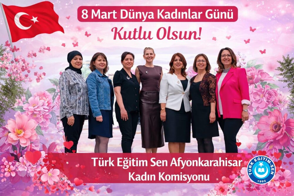 8 Mart Dunya Emekci Kadinlar Gunu