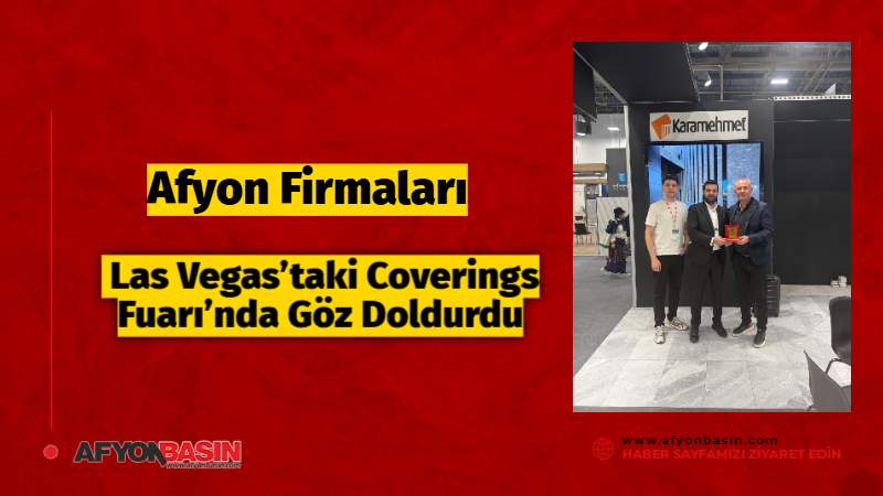 Afyonkarahisar firmaları, Amerika Birleşik Devletleri’nin Las Vegas şehrinde 30 Mart
