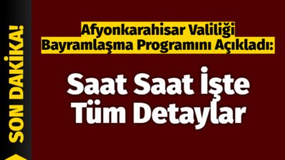 &nbsp; Afyonkarahisar’da Bayramlaşma Programı Belli Oldu Afyonkarahisar Valiliği, Ramazan Bayramı
