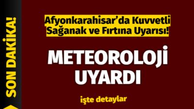 Afyonkarahisar genelinde yarın öğle saatlerinde başlayacak yağışların, akşam ve gece