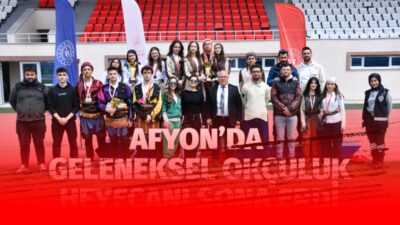 🏹 Slug: Odak Anahtar Kelime: Afyon geleneksel okçuluk müsabakaları Etiketler: