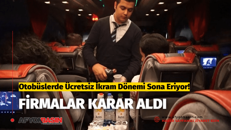 &nbsp; Otobüslerde İkram Dönemi Sona Eriyor Şehirlerarası otobüs seferlerinde uzun