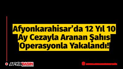 Emniyet Ekiplerinden Suç ve Suçlulara Yönelik Operasyon Afyonkarahisar İl Emniyet
