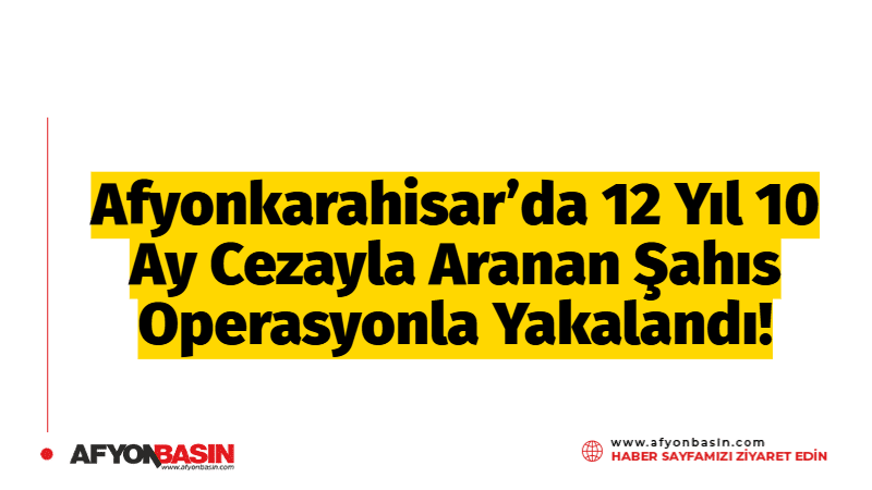 Emniyet Ekiplerinden Suç ve Suçlulara Yönelik Operasyon Afyonkarahisar İl Emniyet
