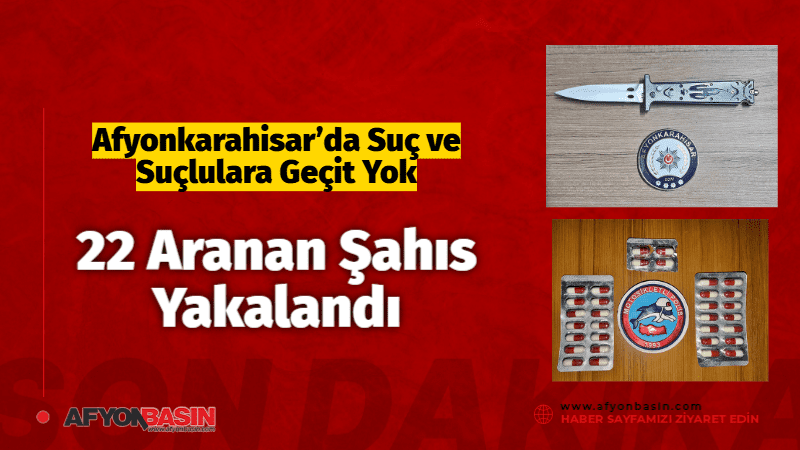 Afyonkarahisar Emniyeti’nden Bir Haftalık Asayiş Bilançosu Afyonkarahisar İl Emniyet Müdürlüğü
