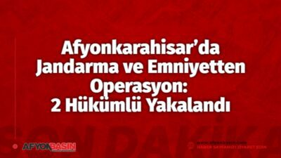 Afyonkarahisar İl Emniyet Müdürlüğü ekiplerince suç ve suçluyla mücadele kapsamında