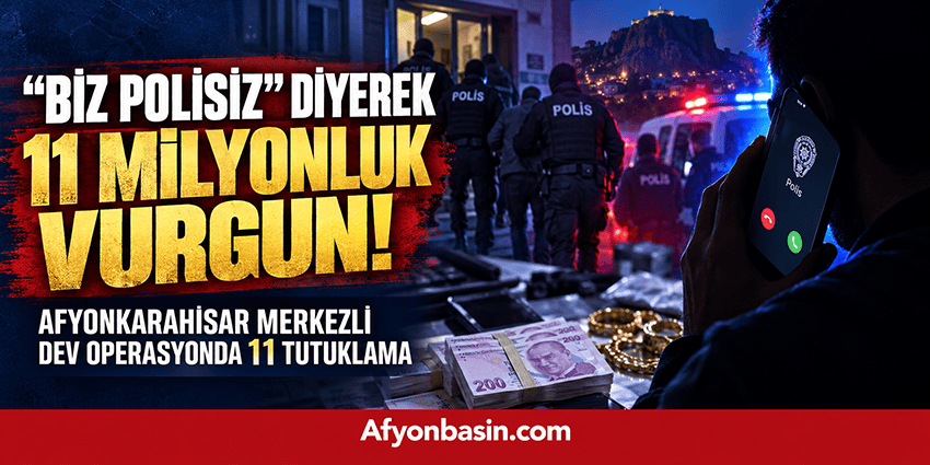 Afyonkarahisar'dan Güncel ve doğru haberler için tıklayın Afyonkarahisar Merkezli Dolandırıcılık