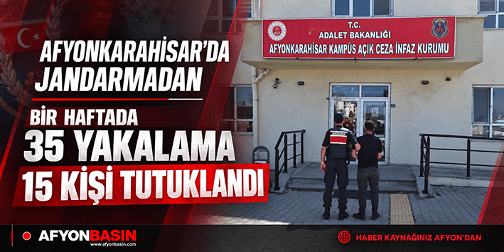 Afyonkarahisar’da Jandarmanın son bir haftalık yol kontrolü ve devriye faaliyetlerinde