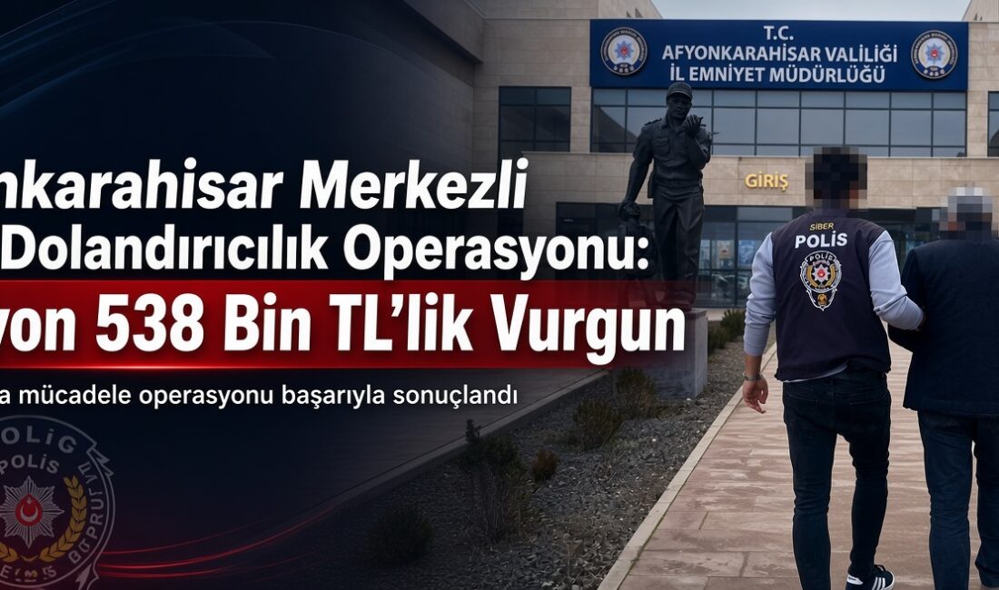 Afyonkarahisar Merkezli Siber Dolandırıcılık Operasyonu: 1 Milyon 538 Bin TL’lik Vurgun Afyonkarahisar merkezli Bursa operasyonunda, yatırım vaadiyle bir vatandaşı 1 milyon