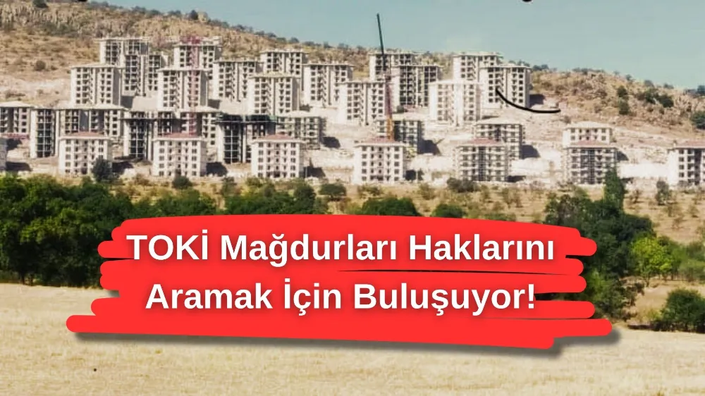 Gökçe TOKİ mağdurları, yaşadıkları